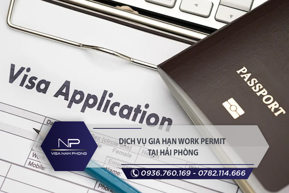 Dịch vụ gia hạn work permit tại Thuỷ Nguyên Hải Phòng
