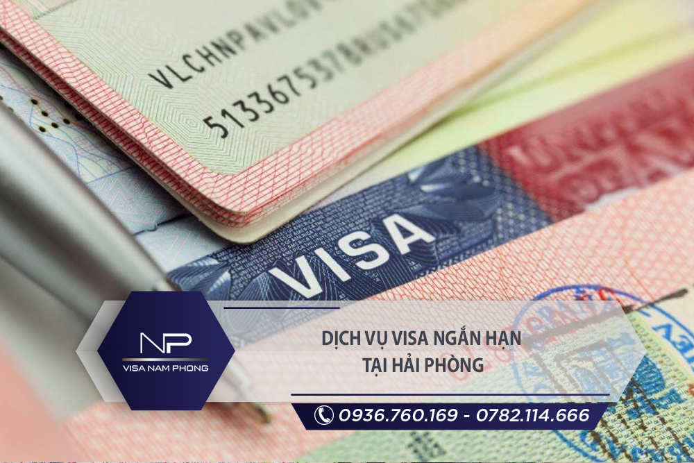 Dịch vụ visa ngắn hạn tại Thuỷ Nguyên Hải Phòng