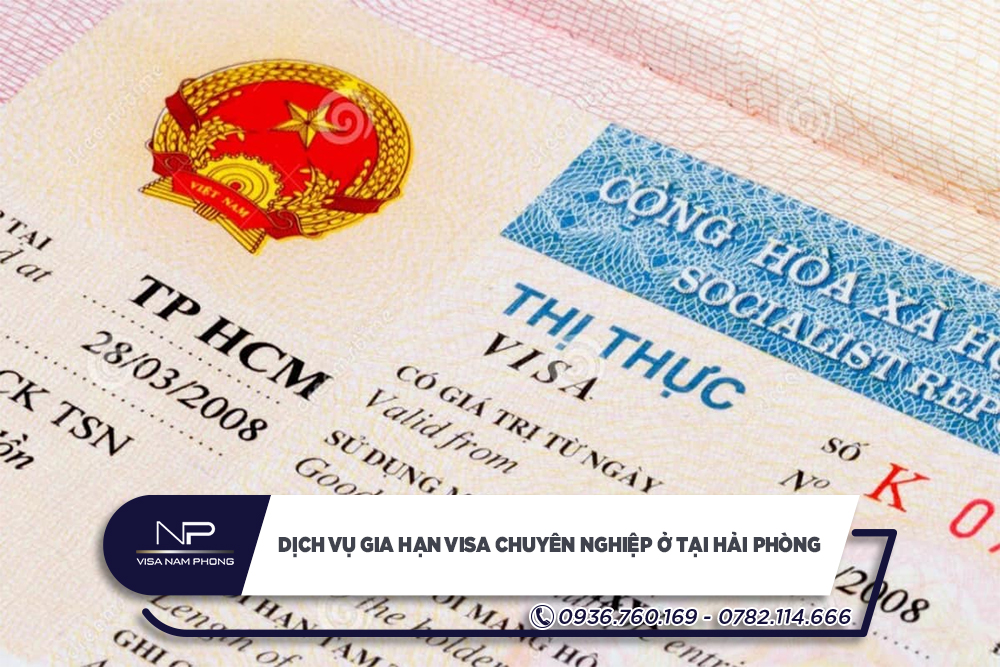 Dịch vụ gia hạn visa chuyên nghiệp ở tại Hải Phòng