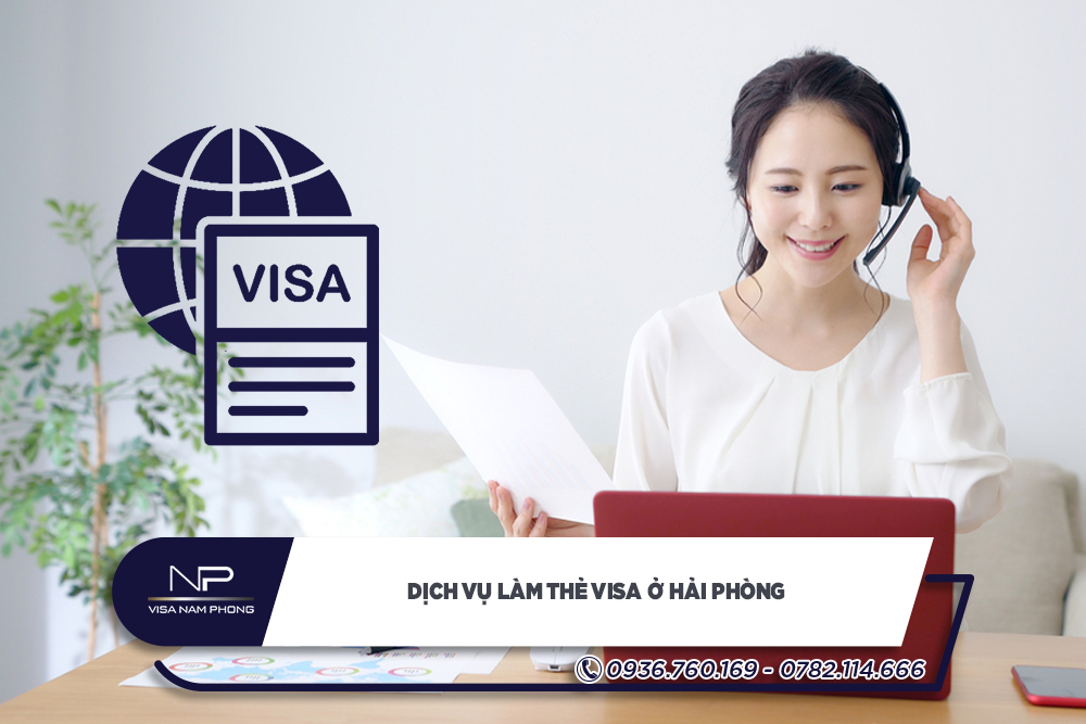 Dịch vụ làm thẻ visa ở Hải Phòng