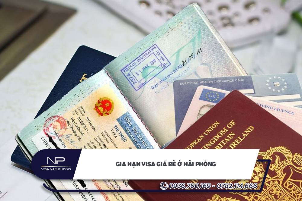 Gia hạn visa giá rẻ ở Hải Phòng